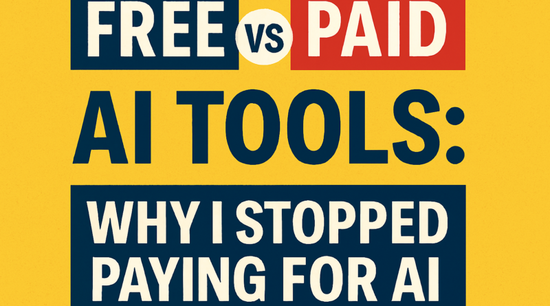 Free Vs Paid Ai Tools